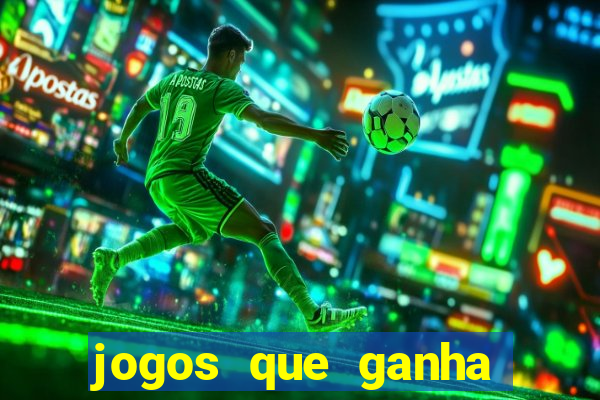 jogos que ganha dinheiro sem precisar depositar nada